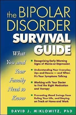 bipolar disorder survival guide family symptoms psychotic know understanding need david